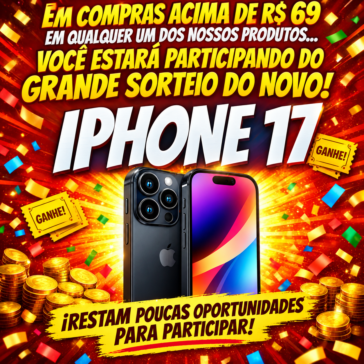 Sorteio do iPhone 17 para compras acima de R$ 69